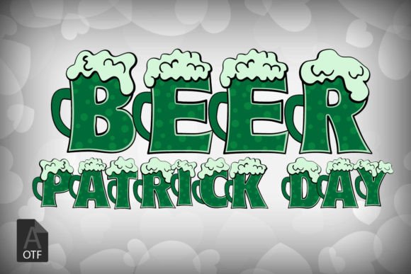 Celebrate with Style: A Deep Dive into Beer Patrick's Day Font
