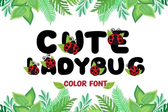 Cute Ladybug: The Color Font That Makes Designs Pop