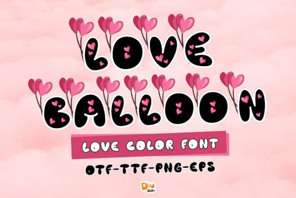 Love Balloon: A Font That Makes Your Designs Float