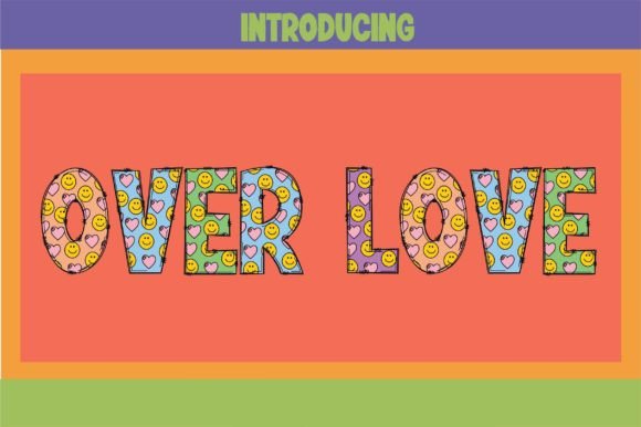 Over Love: Injecting Personality and Fun into Your Visuals