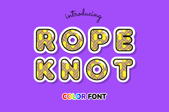 Rope Knot: The Color Font That Adds Handmade Charm