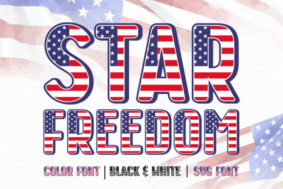 Star Freedom: A Color Font That Brings Joy to Your Projects