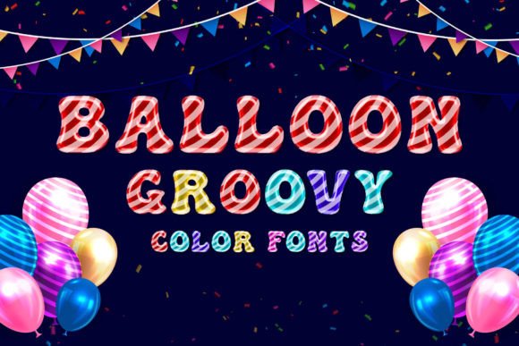 Why Balloon Groovy is Your New Favorite Creative Font